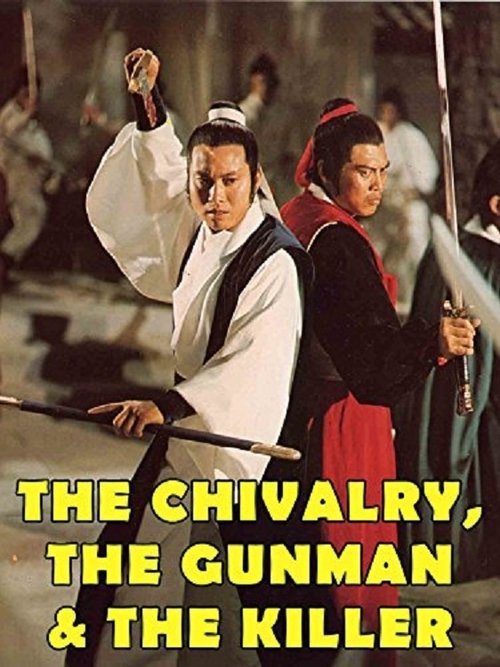 Movie poster for The Chivalry, The Gunman and The Killer (1977)