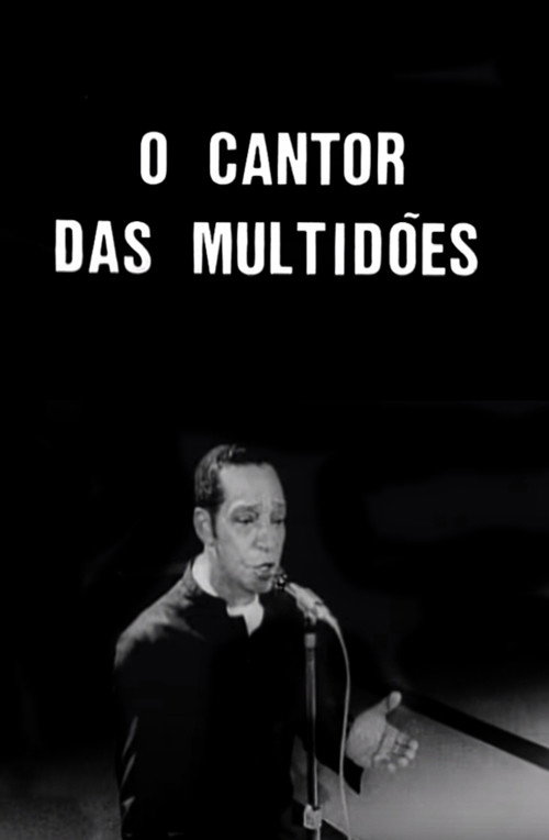 Movie poster for O Cantor das Multidões (1969)