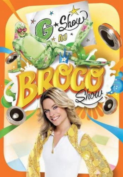 Movie poster for Annie Brocoli : G-Show au Broco Show (2009)
