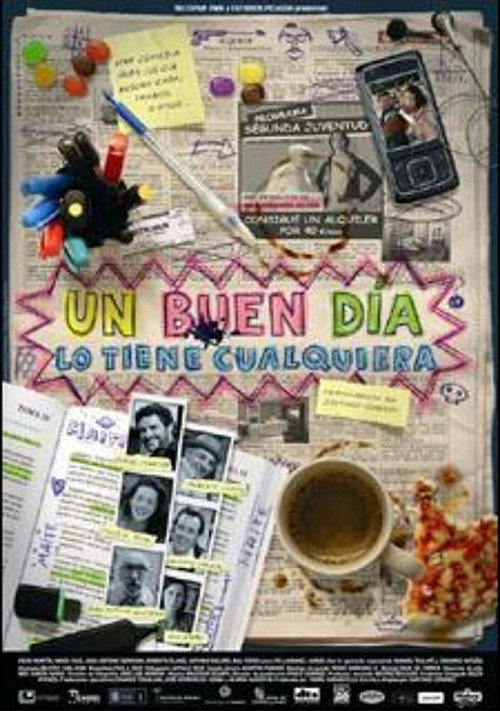 Movie poster for Un buen día lo tiene cualquiera (2007)