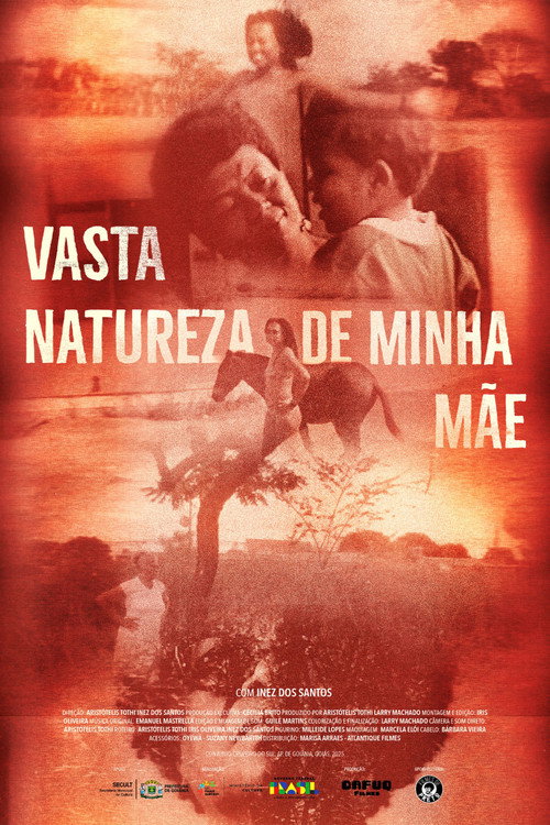 Movie poster for Vasta Natureza de Minha Mãe (2025)