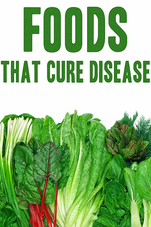 Movie poster for Foods That Cure Disease (2018)