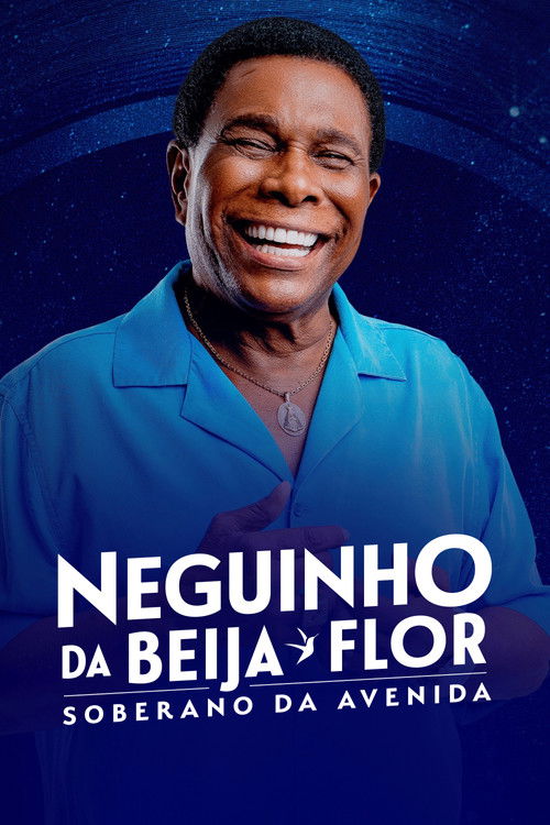 Neguinho da Beija-Flor - Soberano da Avenida poster