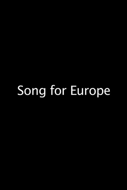 Movie poster for Song For Europe (2018)