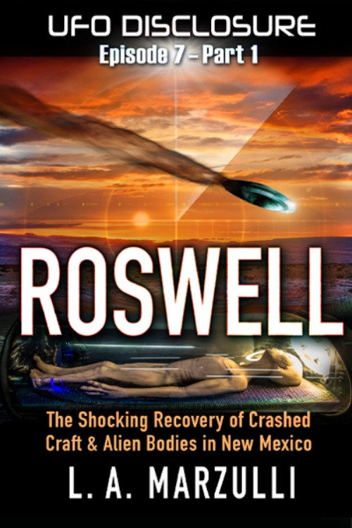 Movie poster for UFO Disclosure Part 7: Revisiting Roswell - Exoneration! (2023)