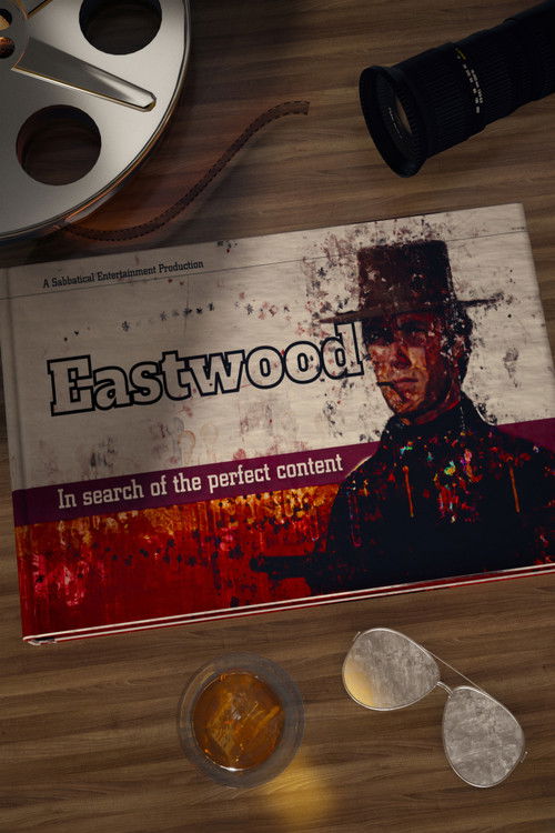Movie poster for Eastwood: The Life of a Hollywood Legend (2021)