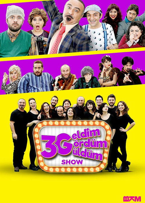 3G Show: Geldim Gördüm Güldüm poster