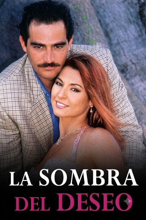 Series poster for La Sombra del Deseo (1995)