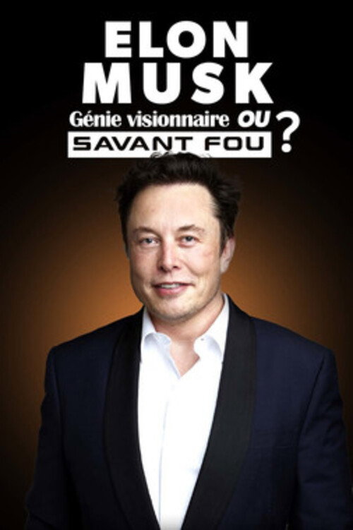 Movie poster for Elon Musk: Visionary Genius or Crazy Scientist? (2023)