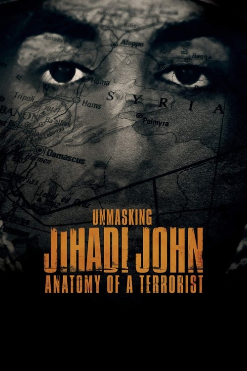 Movie poster for Unmasking Jihadi John: Anatomy of a Terrorist (2019)