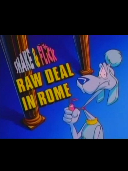 Movie poster for Shake & Flick: Raw Deal in Rome (1995)