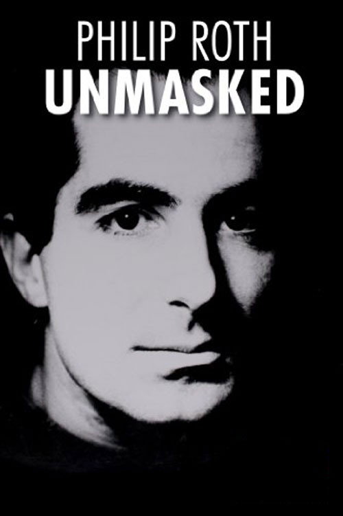 Movie poster for Philip Roth: Unmasked (2013)