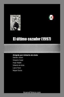 Movie poster for El último cazador (1997)