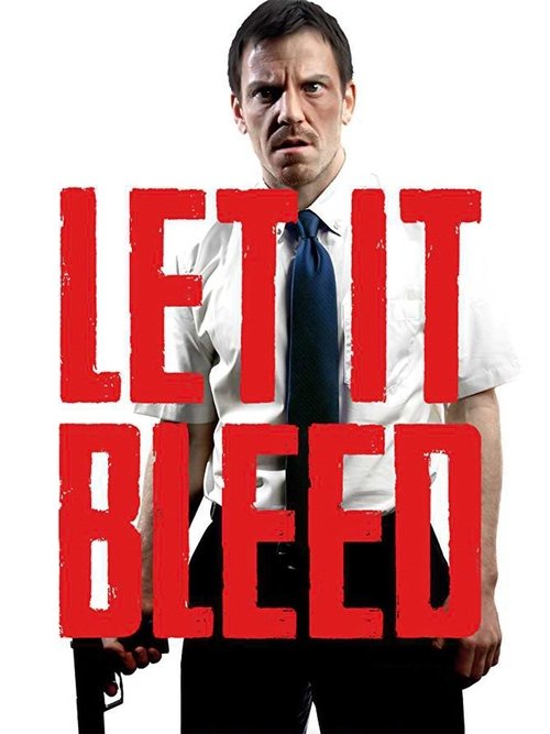 Movie poster for Let It Bleed (2016)