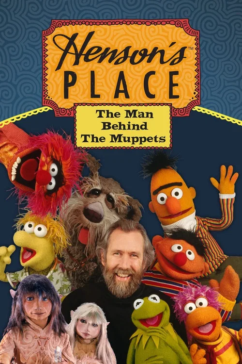 Movie poster for Henson's Place: The Man Behind the Muppets (1984)