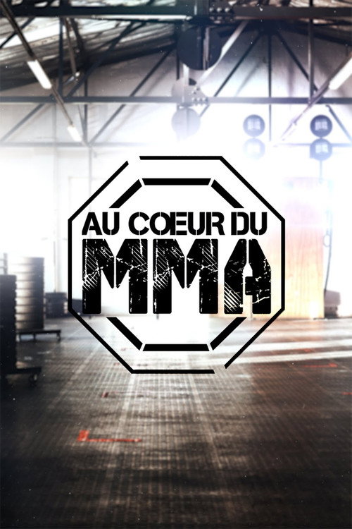 Series poster for Au coeur du MMA (2024)