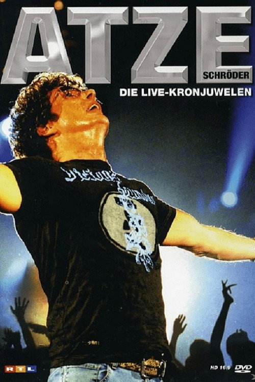 Movie poster for Atze Schröder - Die Live-Kronjuwelen (2006)