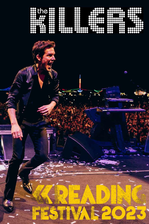 Movie poster for The Killers: Reading Festival 2023 (2023)