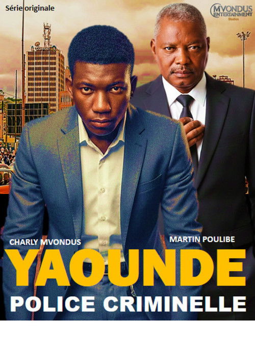 Series poster for YAOUNDÉ, POLICE CRIMINELLE (2026)
