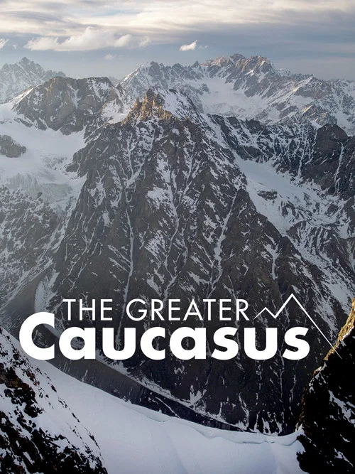 Movie poster for The Greater Caucasus (2008)