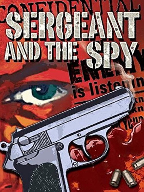 Movie poster for The Sergeant and the Spy (1954)