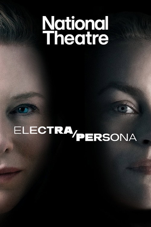 Movie poster for National Theatre Live: Electra/Persona (2026)