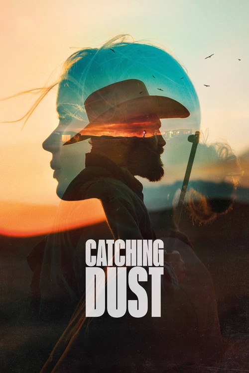 Movie poster for Catching Dust (2024)