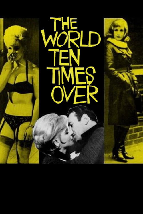 The World Ten Times Over poster