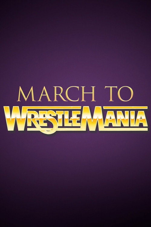Movie poster for WWE March to WrestleMania X (1994)