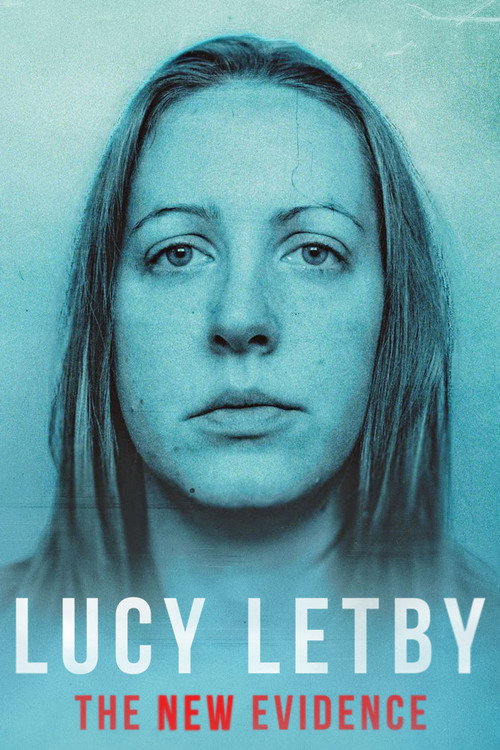 Movie poster for Lucy Letby: The New Evidence (2024)