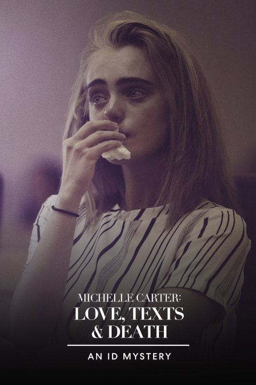 Movie poster for Michelle Carter: Love, Texts & Death (2021)