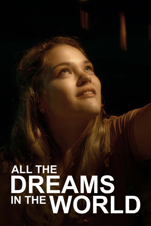 Movie poster for All the Dreams in the World (2017)