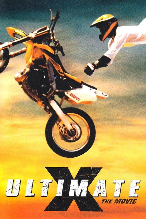 Movie poster for Ultimate X: The Movie (2002)
