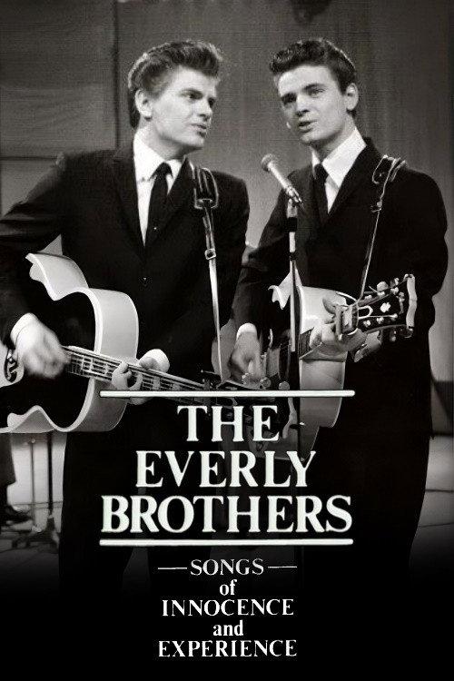Movie poster for The Everly Brothers: Songs of Innocence and Experience (1984)