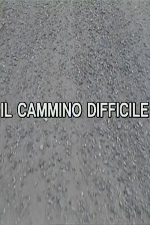 Movie poster for Zibaldino 85 Il cammino difficile, seconda parte: Emilia e la libertà ho trovato il cammino difficile Emilia e la vita (1985)