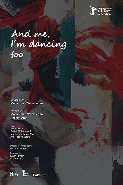 Movie poster for And Me, I’m Dancing Too (2023)