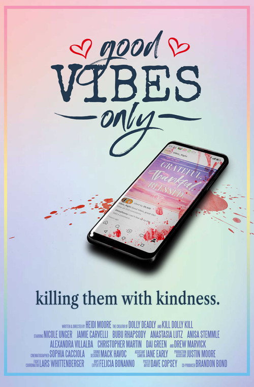 Movie poster for Good Vibes Only