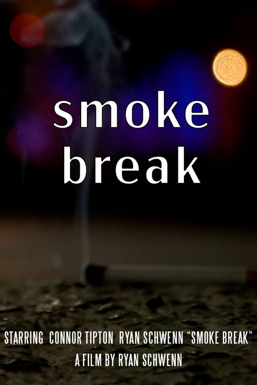 Movie poster for Smoke Break (2020)