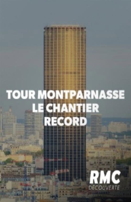 Movie poster for Tour Montparnasse : le chantier record (2019)