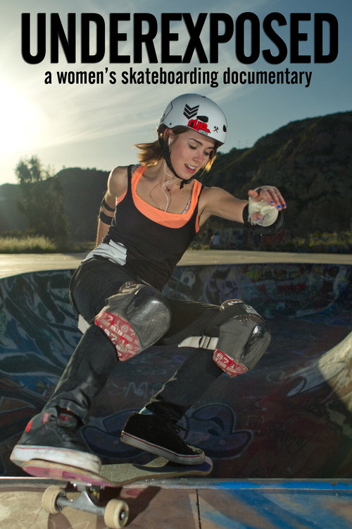 Movie poster for Underexposed: A Women's Skateboarding Documentary (2013)