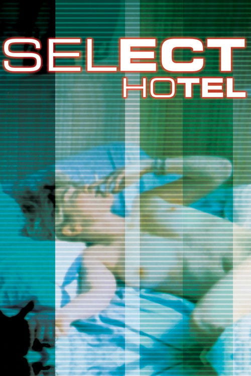 Movie poster for Select Hotel (1997)