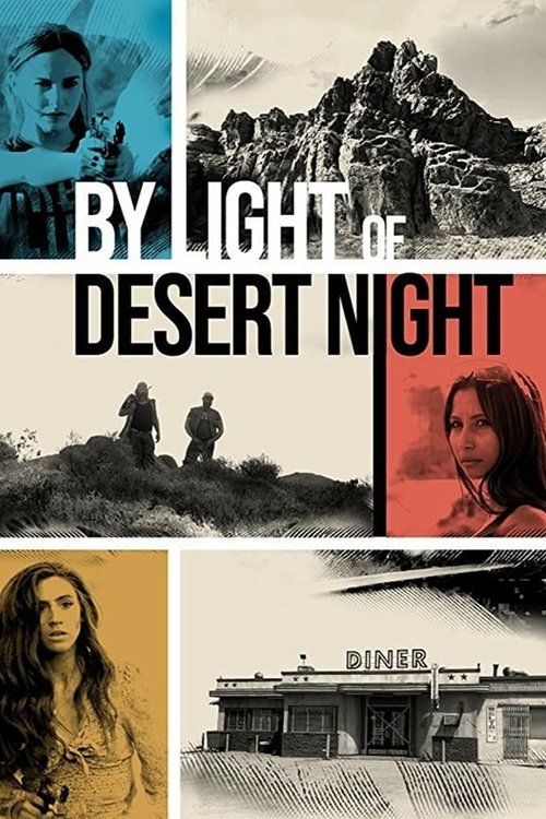 Movie poster for By Light of Desert Night (2020)