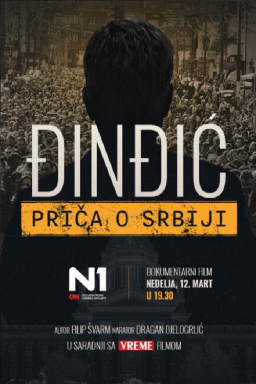 Movie poster for Djindjic - The Story of Serbia (2023)