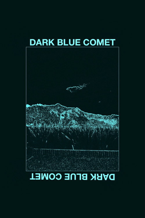 Movie poster for Dark Blue Comet, or the Remains of a Broken Mind (2019)