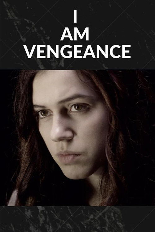 I Am Vengeance poster