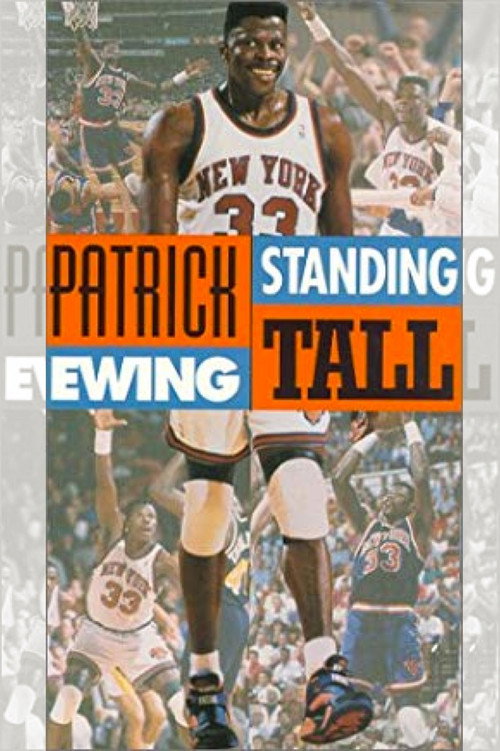 Movie poster for Patrick Ewing - Standing Tall (1993)