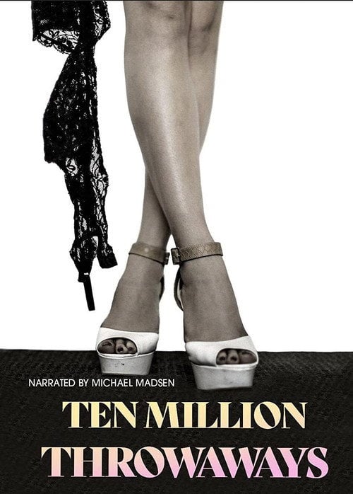 Movie poster for Ten Million Throwaways (2021)
