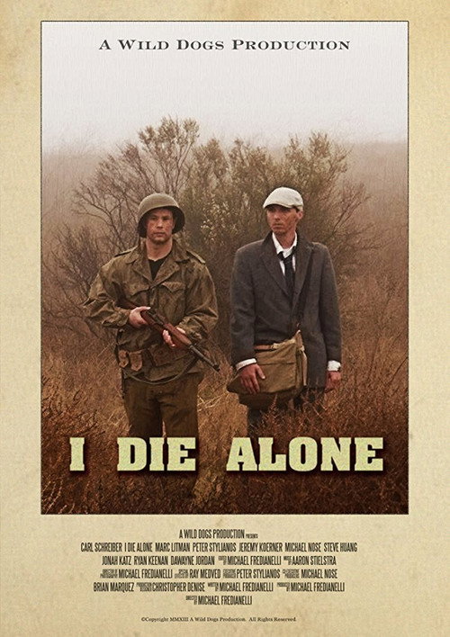 Movie poster for I Die Alone (2013)