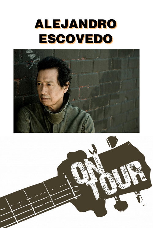 Movie poster for On Tour: Alejandro Escovedo (2014)