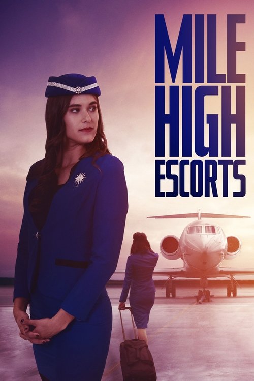 Movie poster for Mile High Escorts (2020)